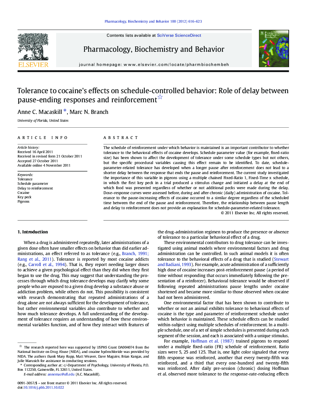 Tolerance to cocaine's effects on schedule-controlled behavior: Role of delay between pause-ending responses and reinforcement