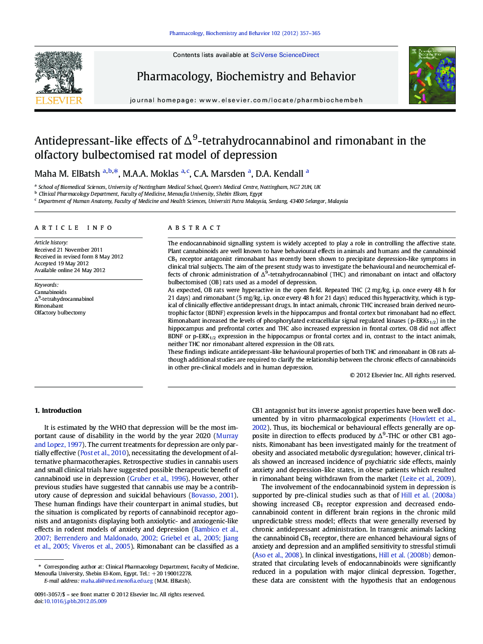 Antidepressant-like effects of Î9-tetrahydrocannabinol and rimonabant in the olfactory bulbectomised rat model of depression