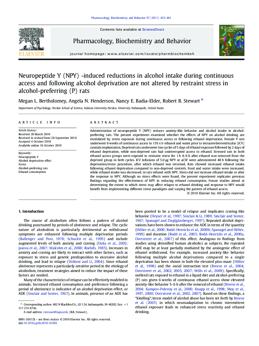 Neuropeptide Y (NPY) -induced reductions in alcohol intake during continuous access and following alcohol deprivation are not altered by restraint stress in alcohol-preferring (P) rats