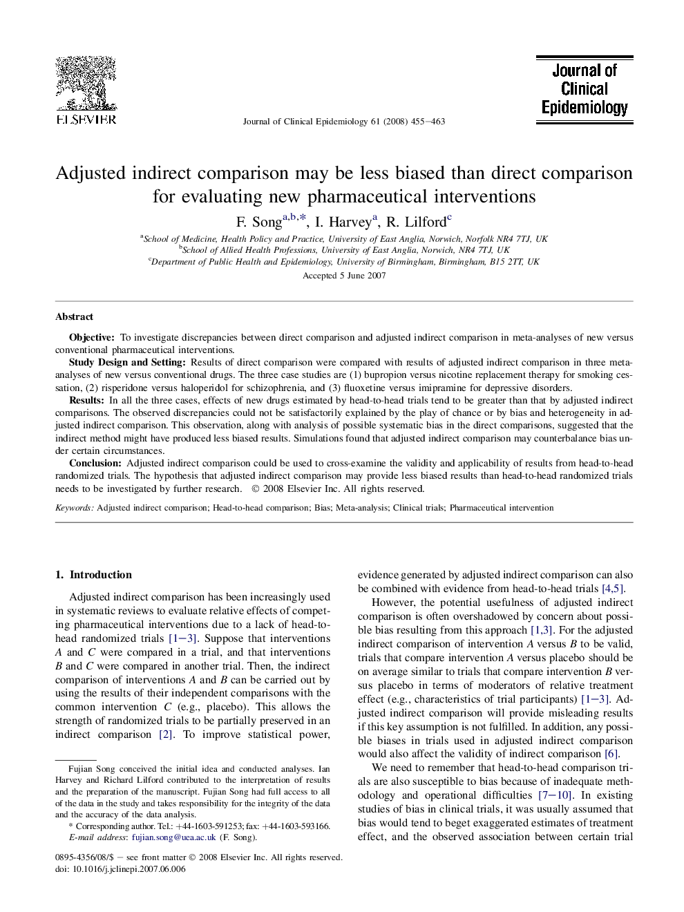 Adjusted indirect comparison may be less biased than direct comparison for evaluating new pharmaceutical interventions 