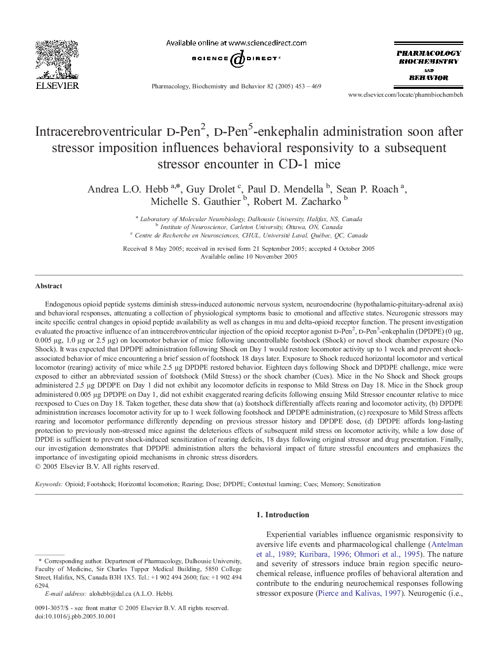 Intracerebroventricular d-Pen2, d-Pen5-enkephalin administration soon after stressor imposition influences behavioral responsivity to a subsequent stressor encounter in CD-1 mice