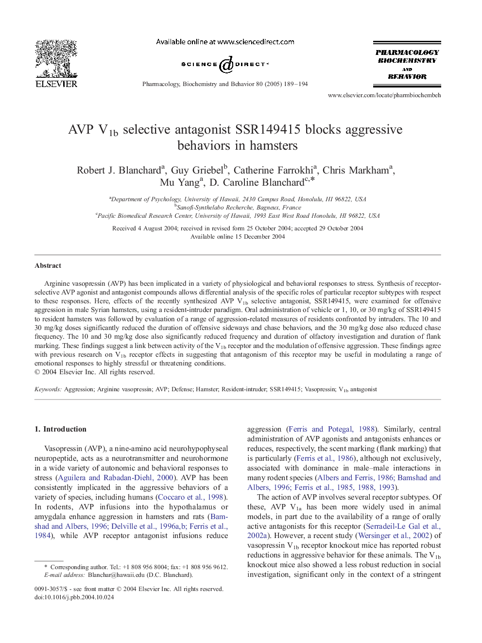 AVP V1b selective antagonist SSR149415 blocks aggressive behaviors in hamsters