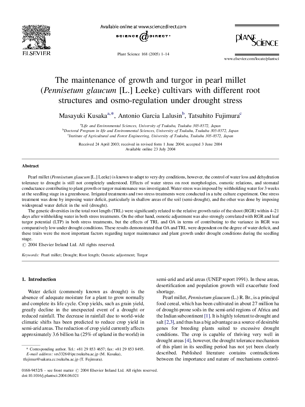 The maintenance of growth and turgor in pearl millet (Pennisetum glaucum [L.] Leeke) cultivars with different root structures and osmo-regulation under drought stress