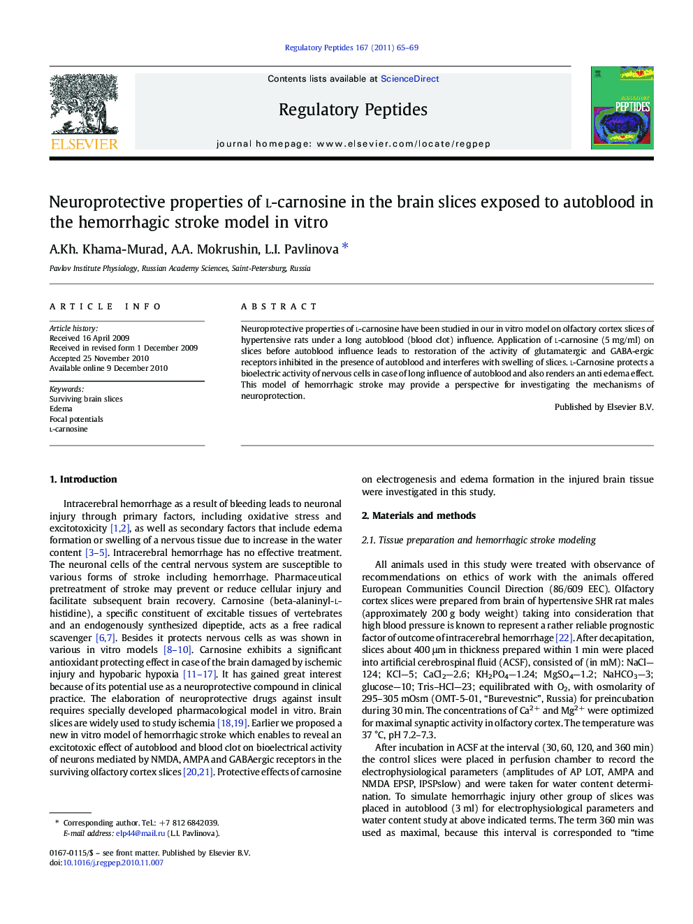 Neuroprotective properties of l-carnosine in the brain slices exposed to autoblood in the hemorrhagic stroke model in vitro