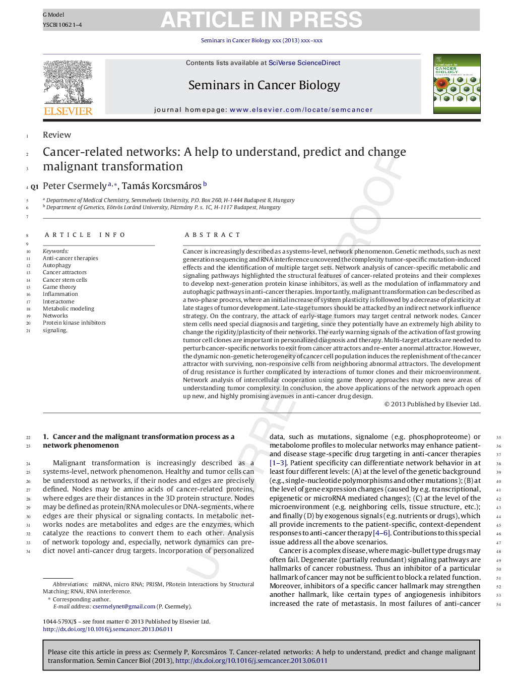 Cancer-related networks: A help to understand, predict and change malignant transformation