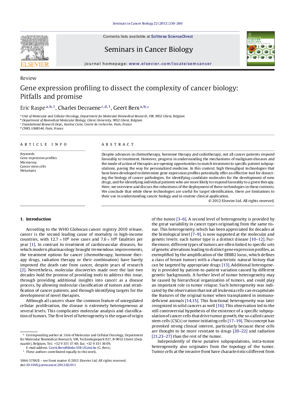 Gene expression profiling to dissect the complexity of cancer biology: Pitfalls and promise