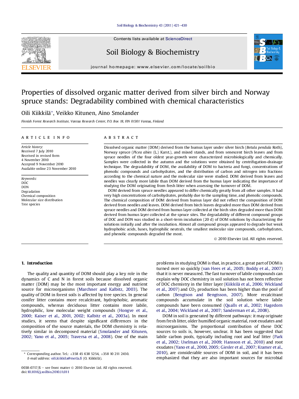 Properties of dissolved organic matter derived from silver birch and Norway spruce stands: Degradability combined with chemical characteristics