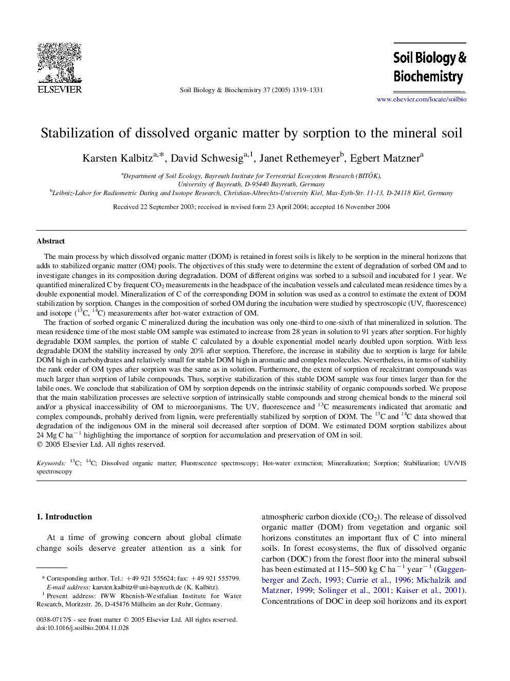 Stabilization of dissolved organic matter by sorption to the mineral soil