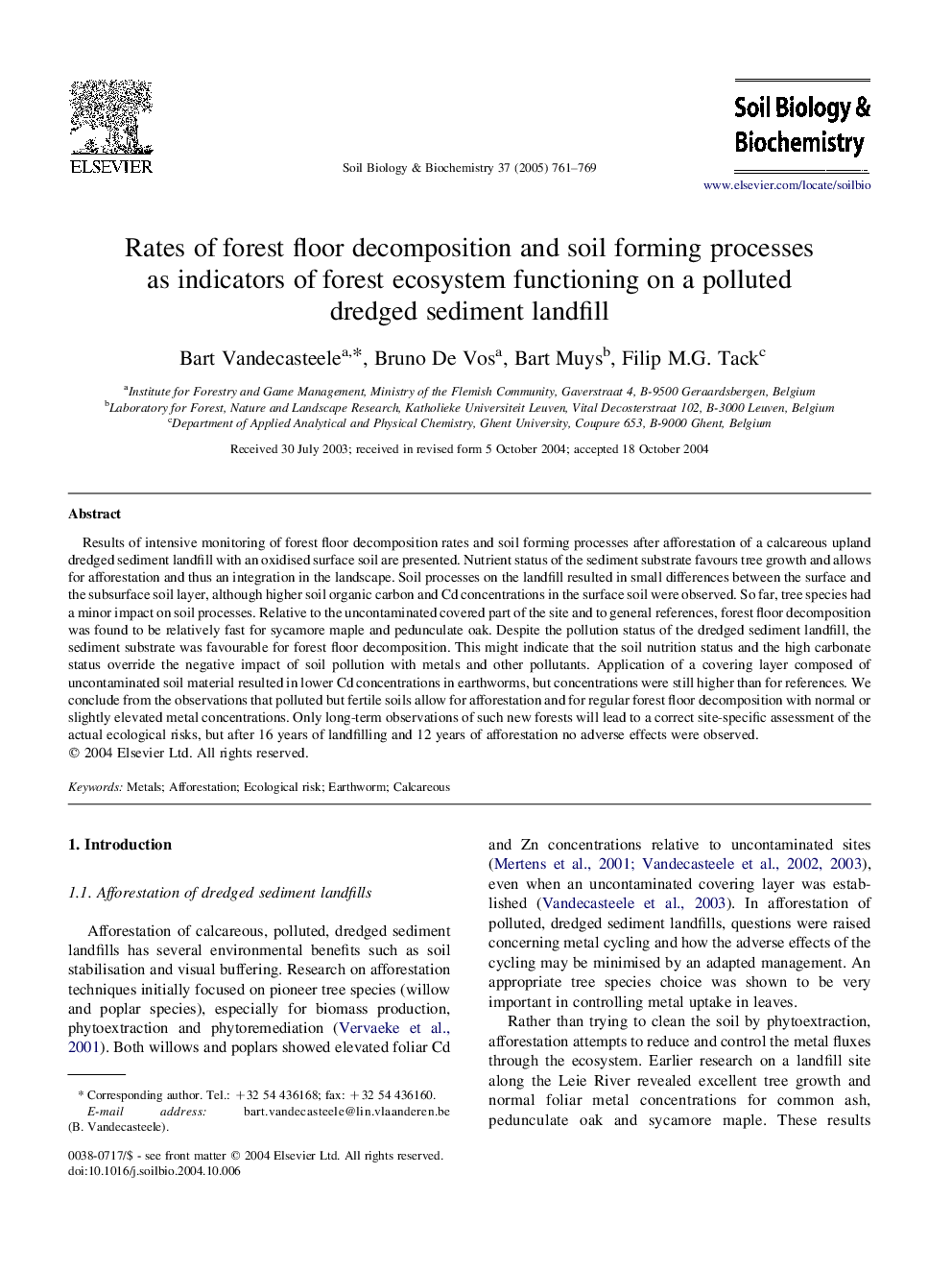 Rates of forest floor decomposition and soil forming processes as indicators of forest ecosystem functioning on a polluted dredged sediment landfill