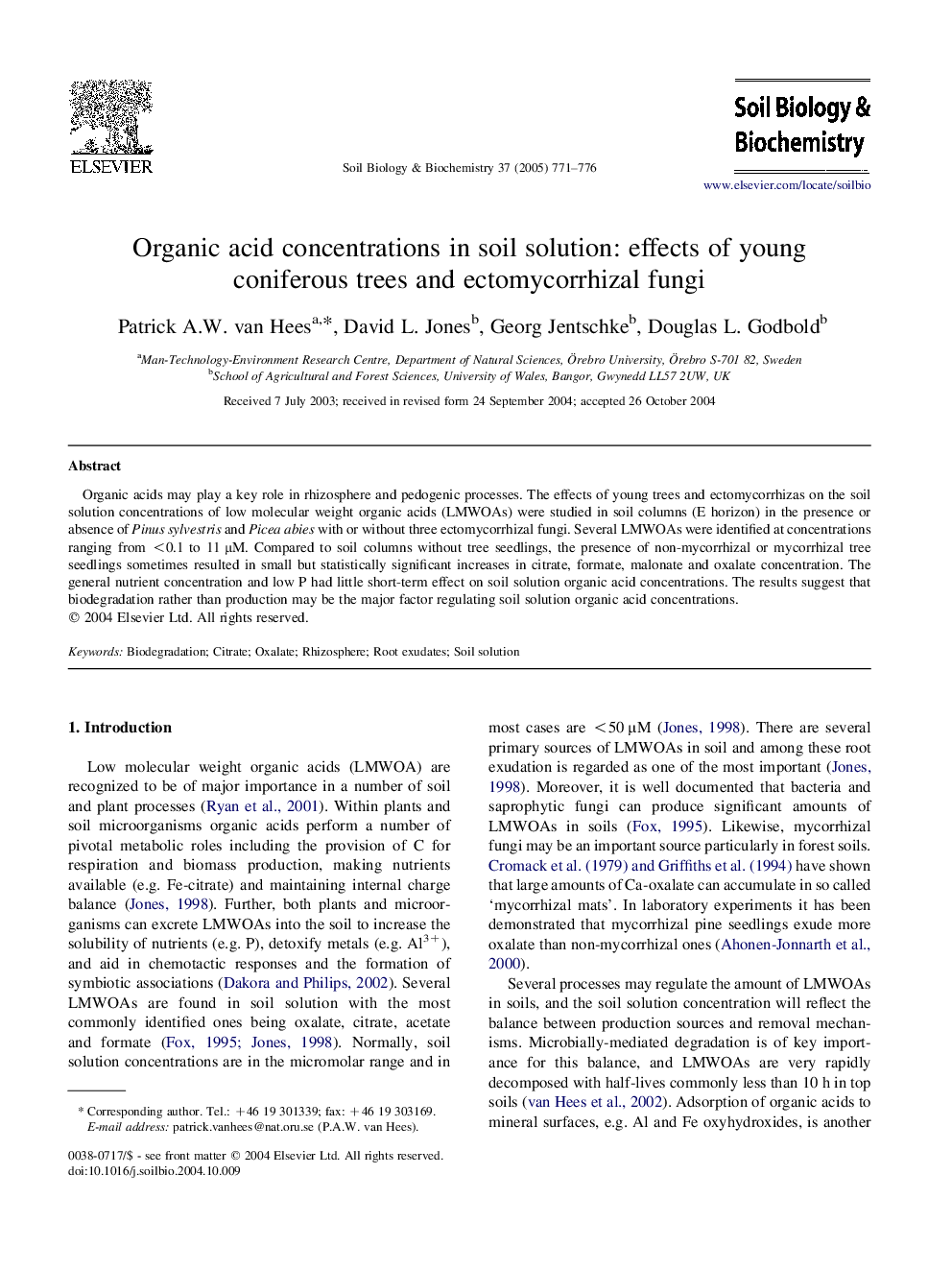 Organic acid concentrations in soil solution: effects of young coniferous trees and ectomycorrhizal fungi