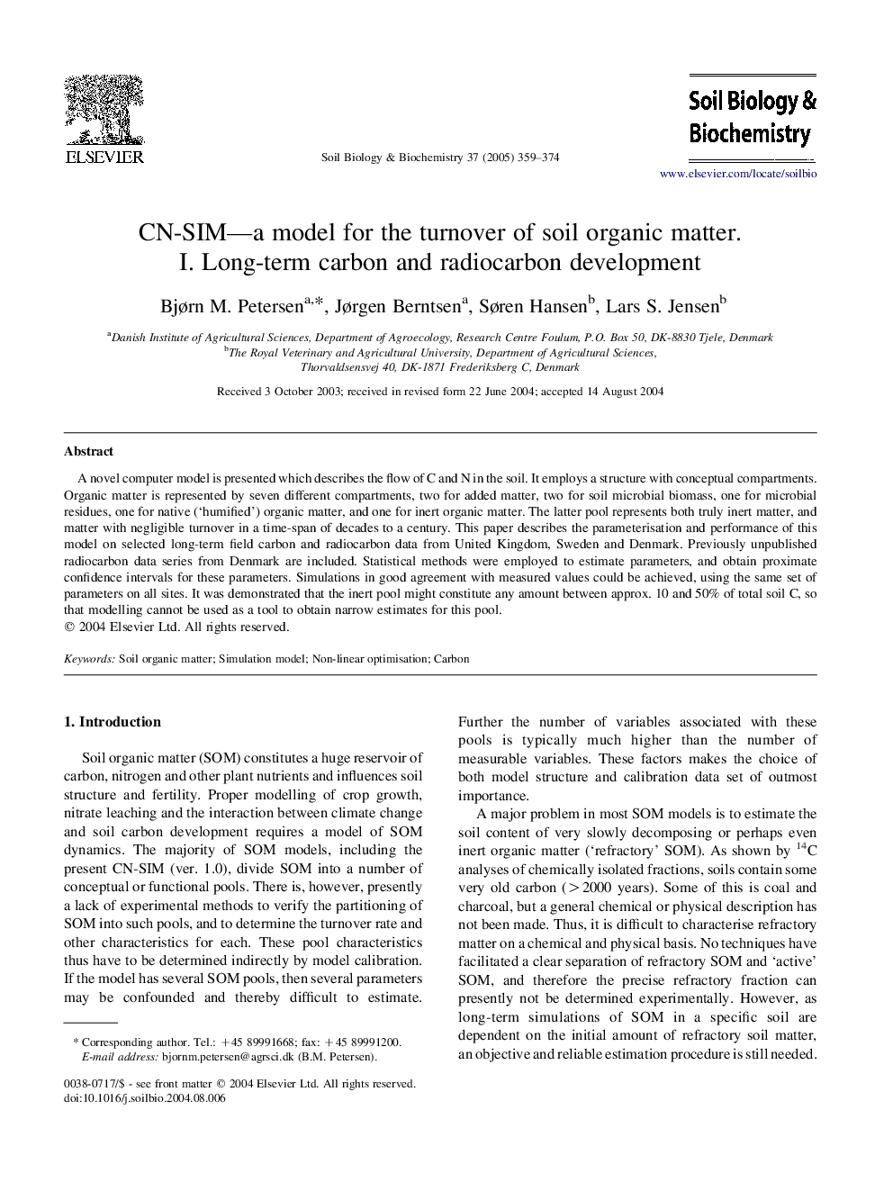 CN-SIM-a model for the turnover of soil organic matter. I. Long-term carbon and radiocarbon development