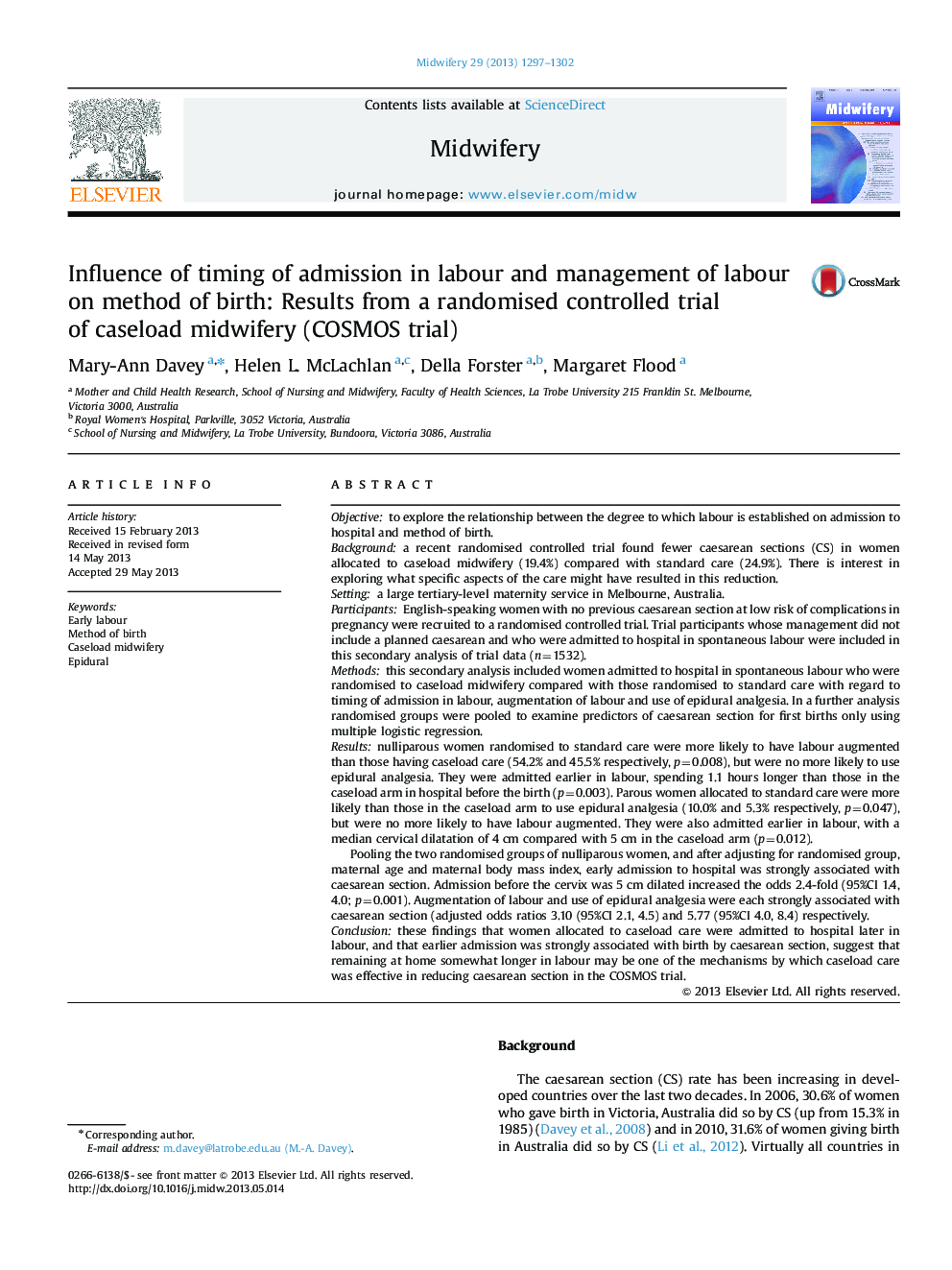 Influence of timing of admission in labour and management of labour on method of birth: Results from a randomised controlled trial of caseload midwifery (COSMOS trial)