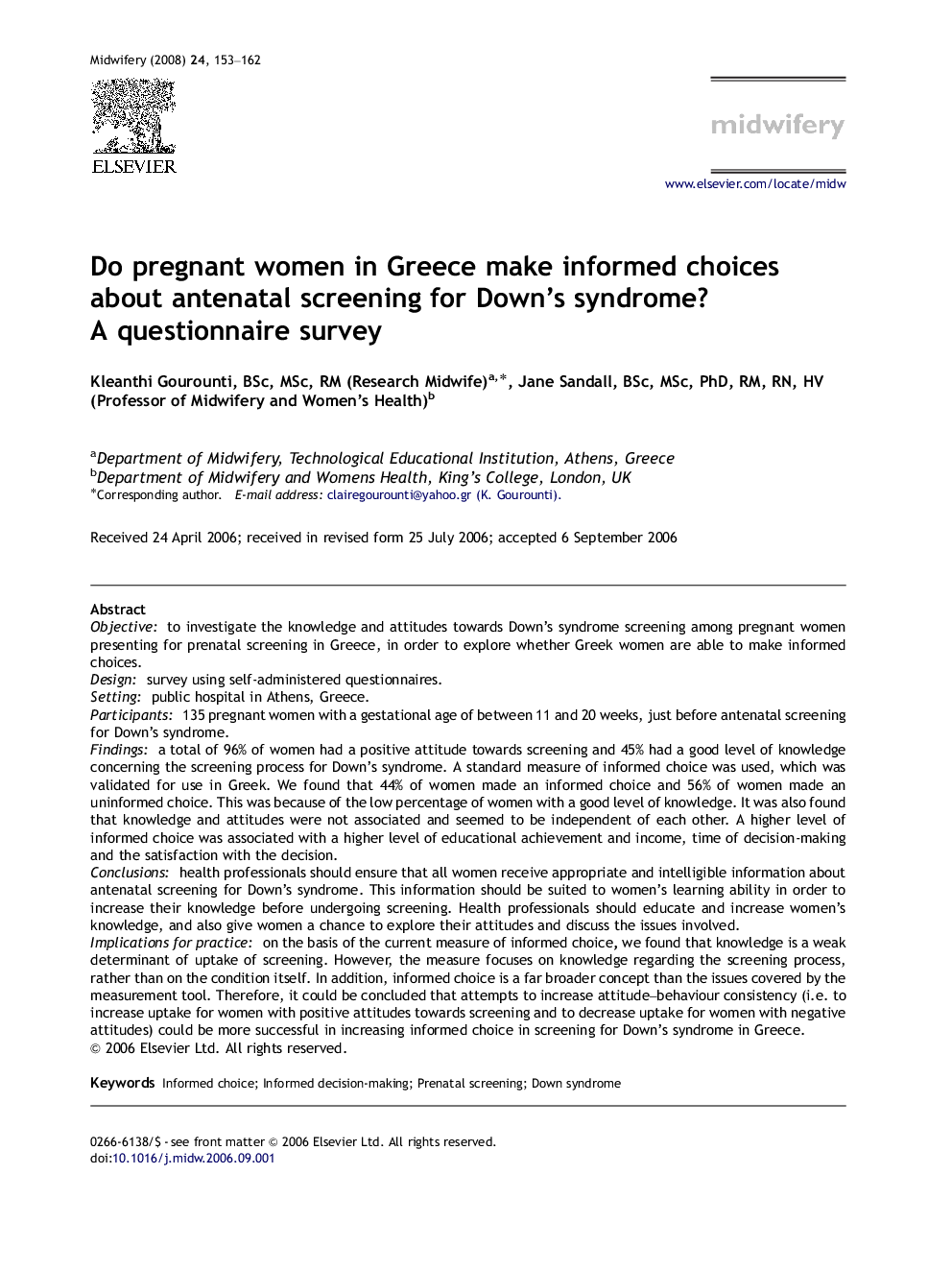 Do pregnant women in Greece make informed choices about antenatal screening for Down's syndrome? A questionnaire survey