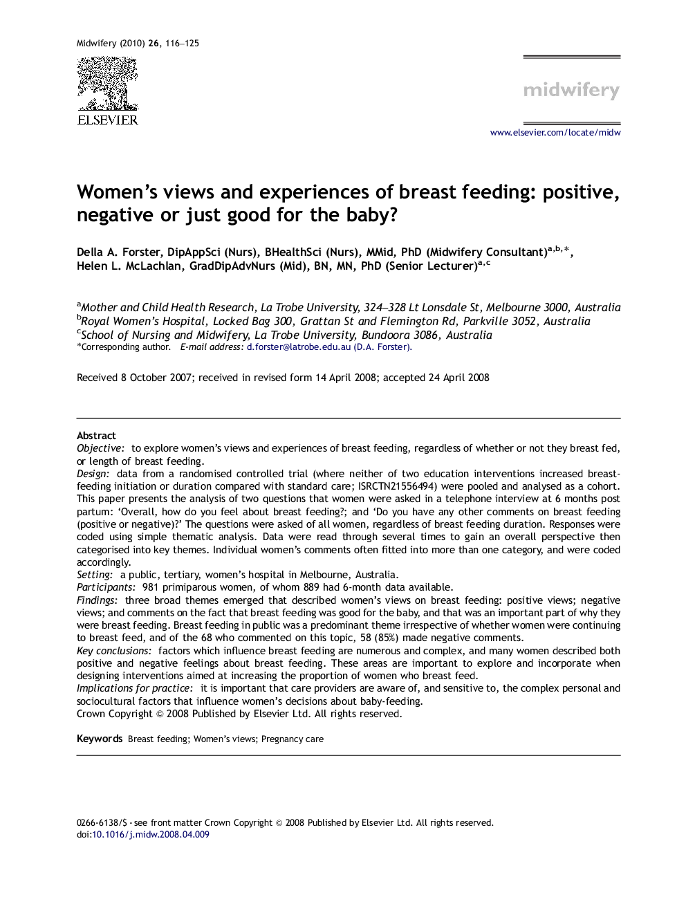 Women's views and experiences of breast feeding: positive, negative or just good for the baby?