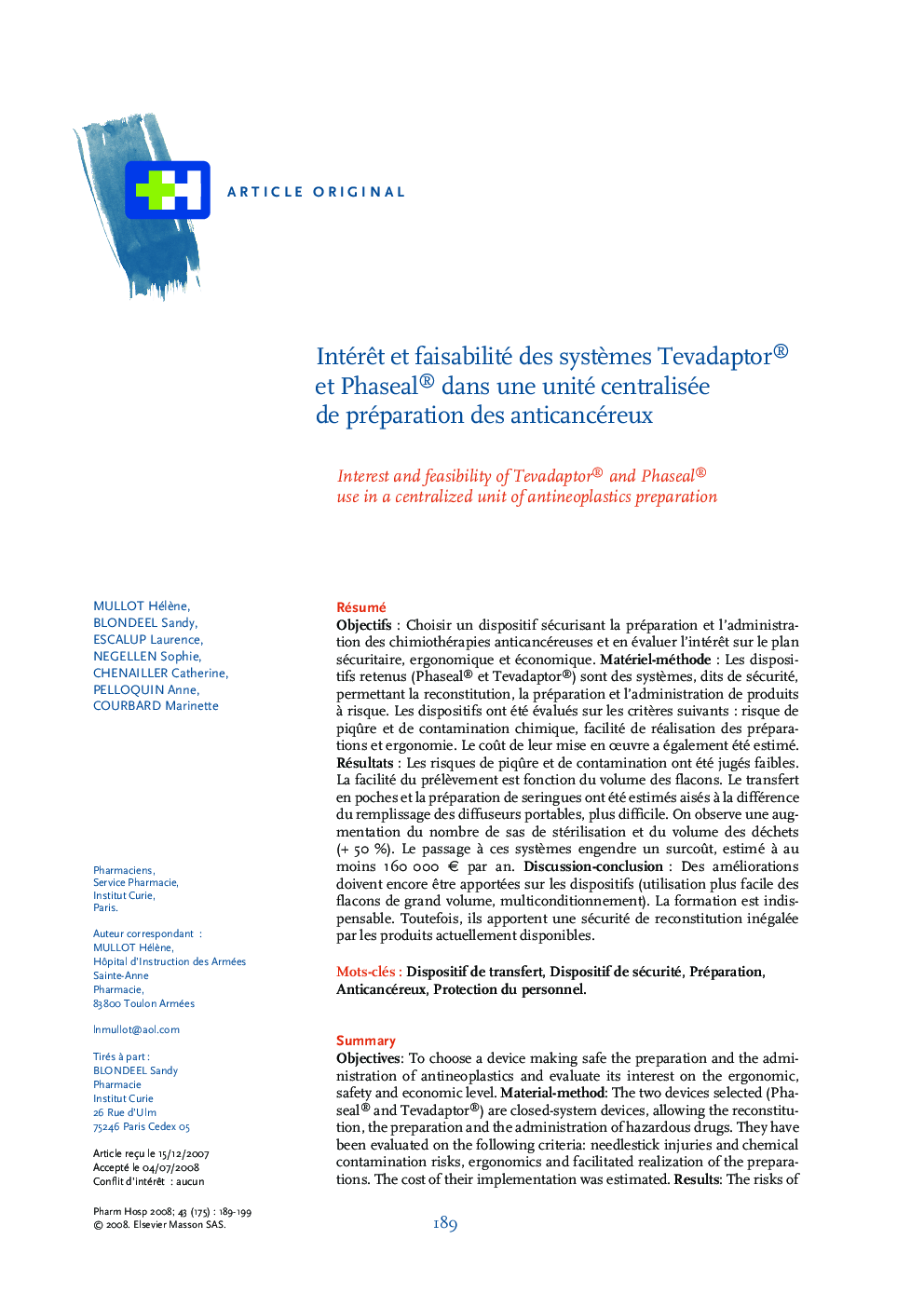 IntérÃªt et faisabilité des systÃ¨mes Tevadaptor® et Phaseal® dans une unité centralisée de préparation des anticancéreux