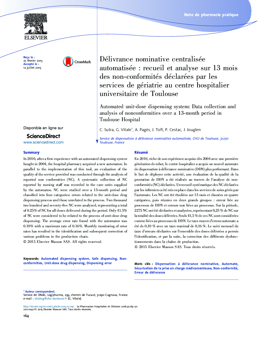 Délivrance nominative centralisée automatiséeÂ : recueil et analyse sur 13Â mois des non-conformités déclarées par les services de gériatrie au centre hospitalier universitaire de Toulouse