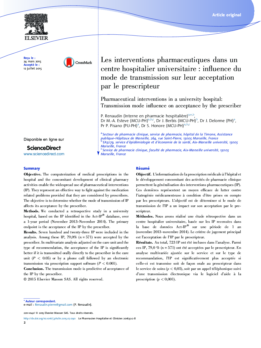 Les interventions pharmaceutiques dans un centre hospitalier universitaireÂ : influence du mode de transmission sur leur acceptation par le prescripteur