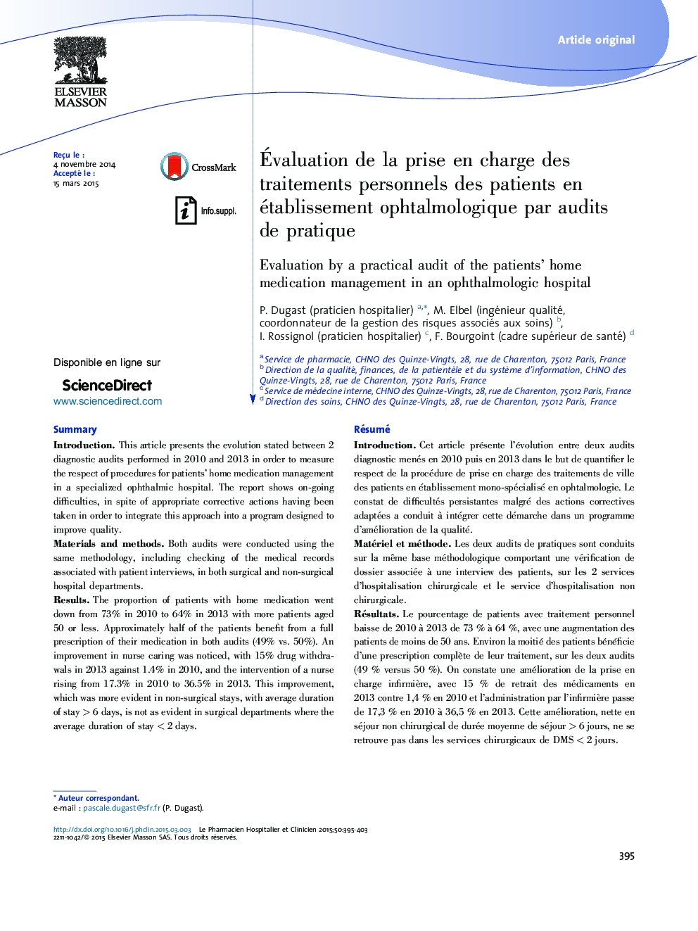 Ãvaluation de la prise en charge des traitements personnels des patients en établissement ophtalmologique par audits de pratique