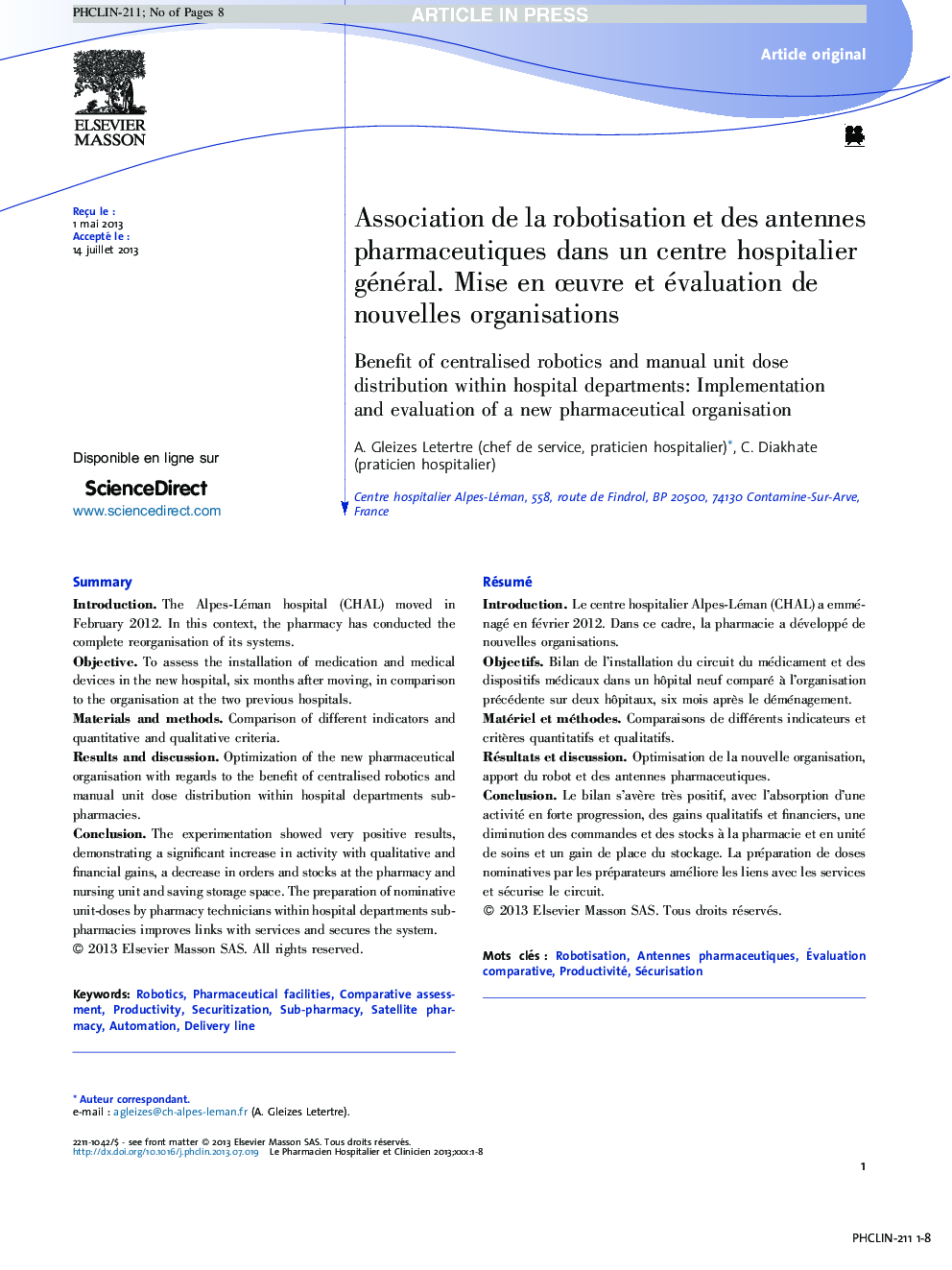 Association de la robotisation et des antennes pharmaceutiques dans un centre hospitalier général. Mise en Åuvre et évaluation de nouvelles organisations