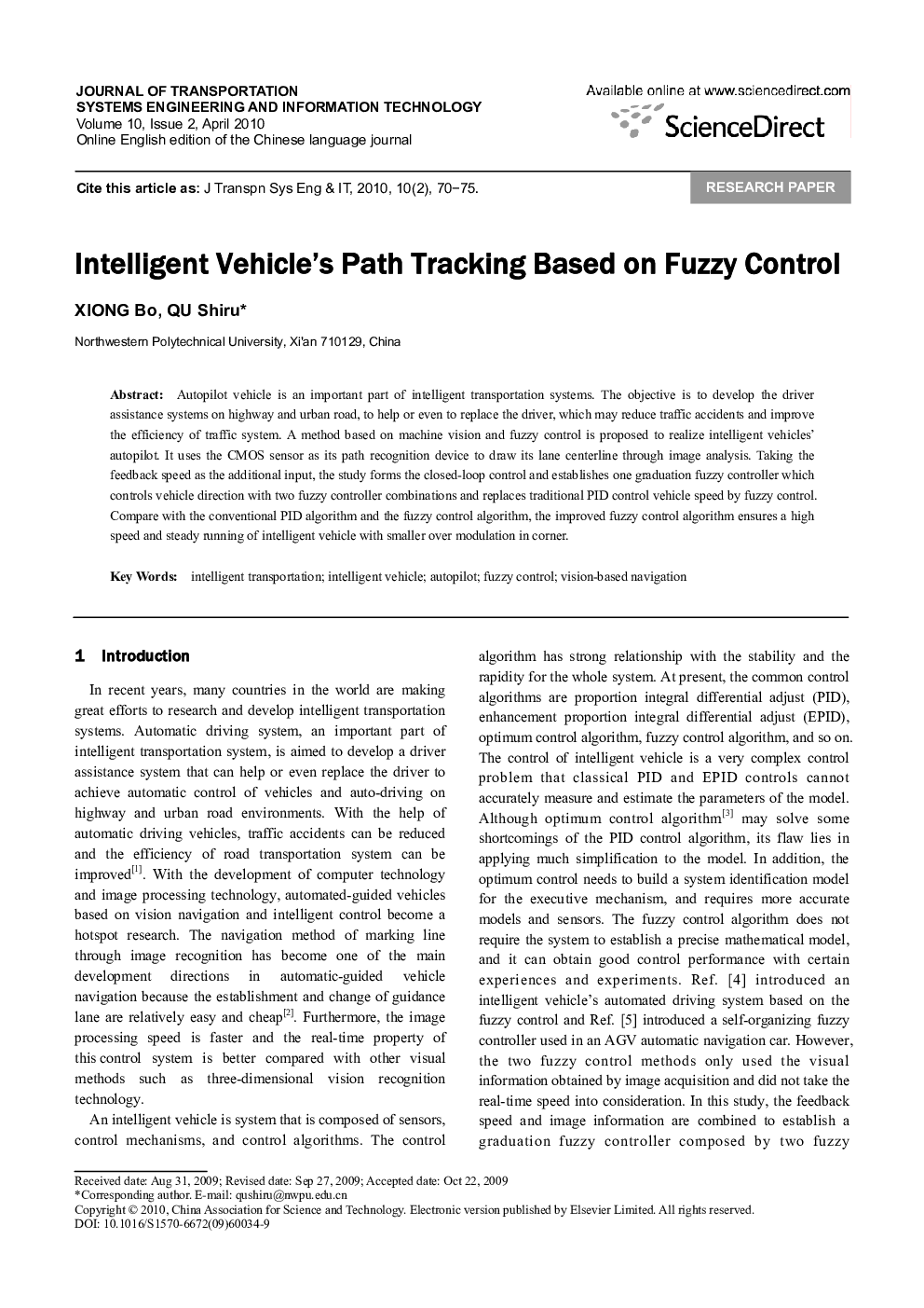Intelligent Vehicle's Path Tracking Based on Fuzzy Control