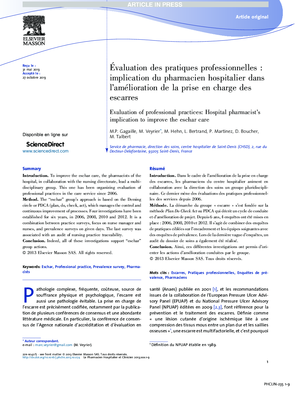 Ãvaluation des pratiques professionnellesÂ : implication du pharmacien hospitalier dans l'amélioration de la prise en charge des escarres