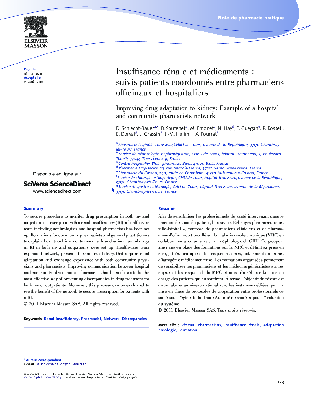 Insuffisance rénale et médicamentsÂ : suivis patients coordonnés entre pharmaciens officinaux et hospitaliers