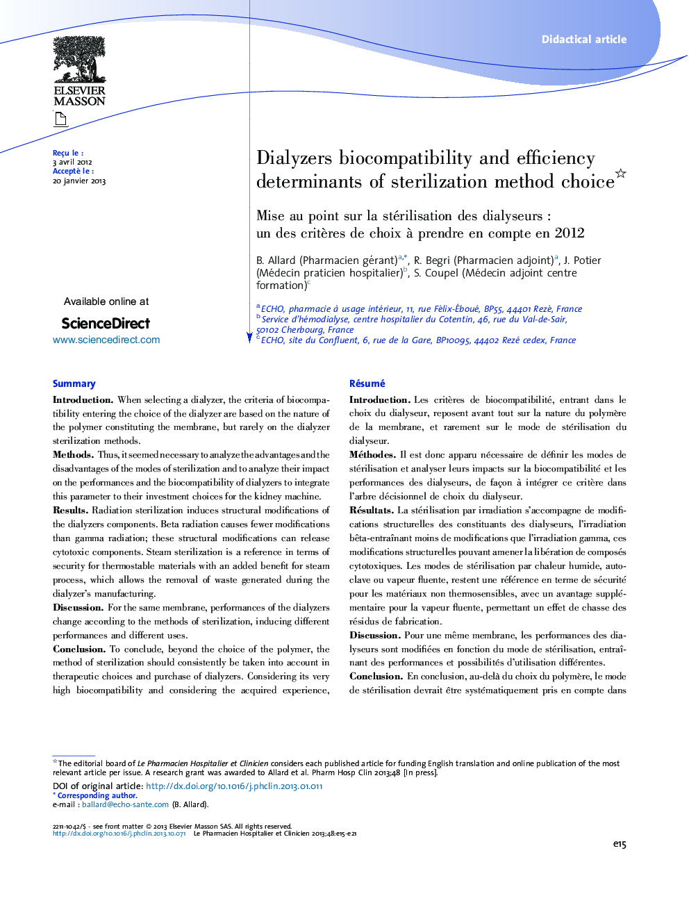 Dialyzers biocompatibility and efficiency determinants of sterilization method choice