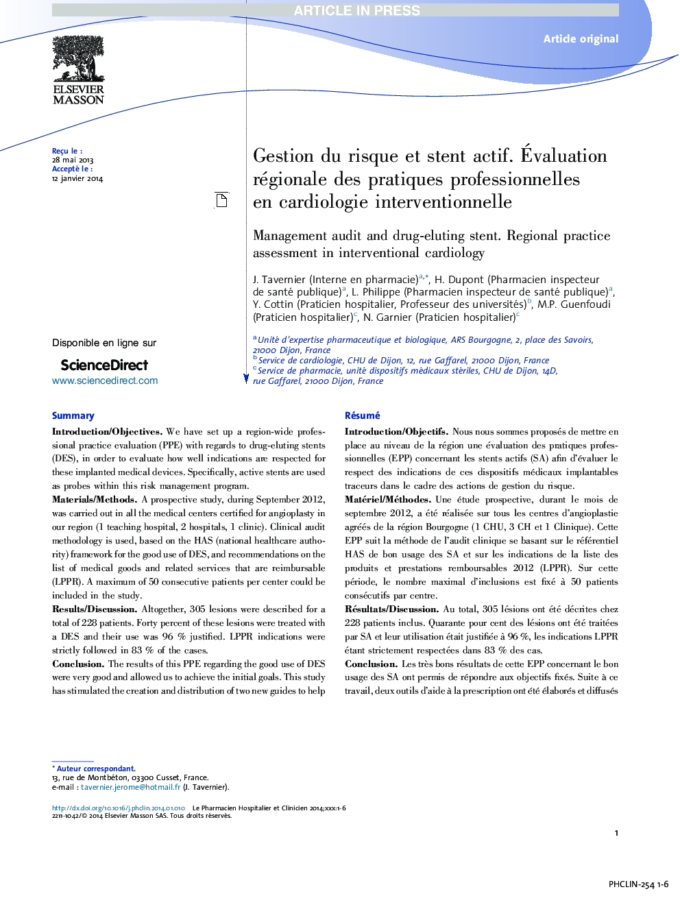 Gestion du risque et stent actif. Ãvaluation régionale des pratiques professionnelles en cardiologie interventionnelle