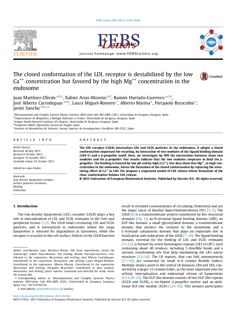 The closed conformation of the LDL receptor is destabilized by the low Ca++ concentration but favored by the high Mg++ concentration in the endosome