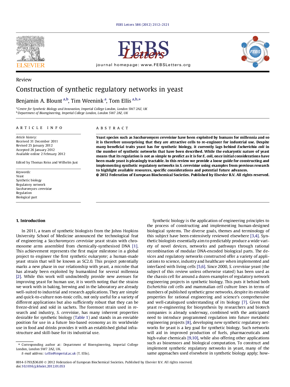 Construction of synthetic regulatory networks in yeast