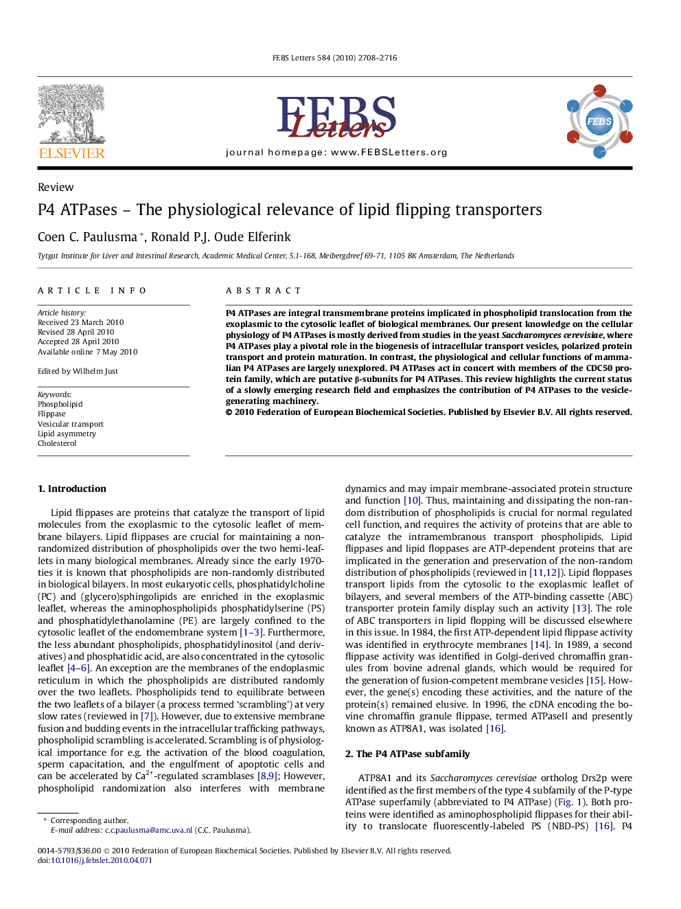 P4 ATPases - The physiological relevance of lipid flipping transporters