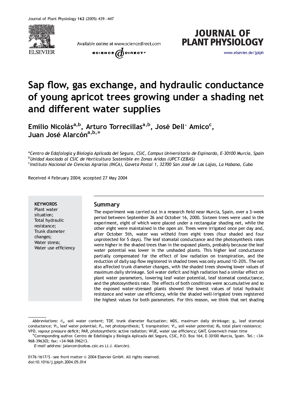 Sap flow, gas exchange, and hydraulic conductance of young apricot trees growing under a shading net and different water supplies