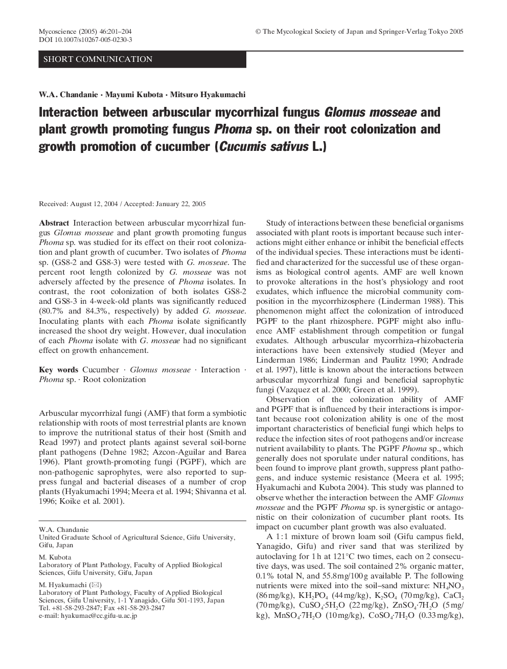 Interaction between arbuscular mycorrhizal fungus Glomus mosseae and plant growth promoting fungus Phoma sp. on their root colonization and growth promotion of cucumber (Cucumis sativus L.)