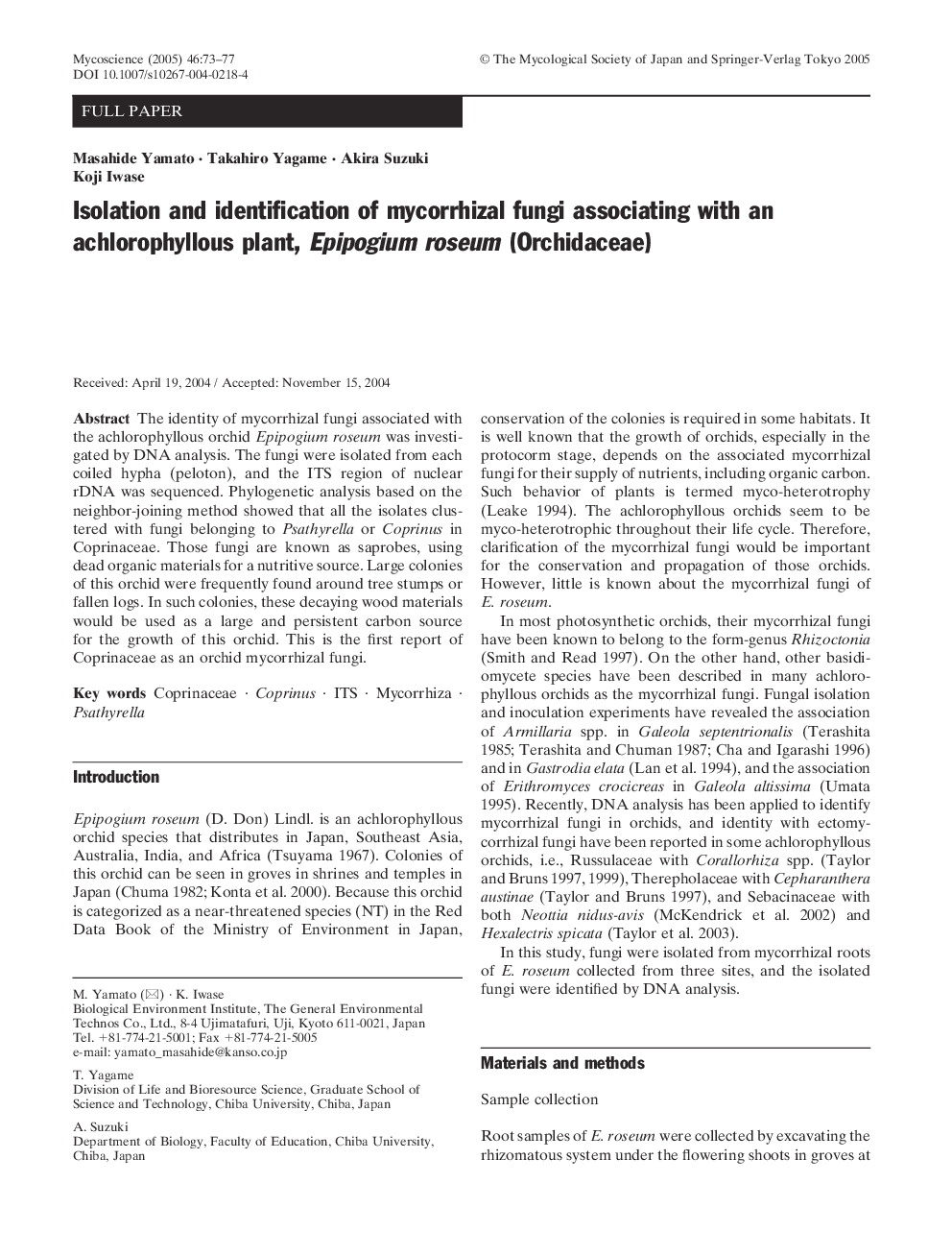 Isolation and identification of mycorrhizal fungi associating with an achlorophyllous plant, Epipogium roseum (Orchidaceae)
