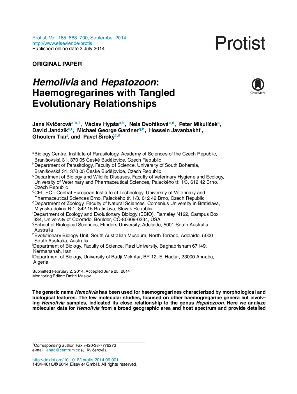 Hemolivia and Hepatozoon: Haemogregarines with Tangled Evolutionary Relationships