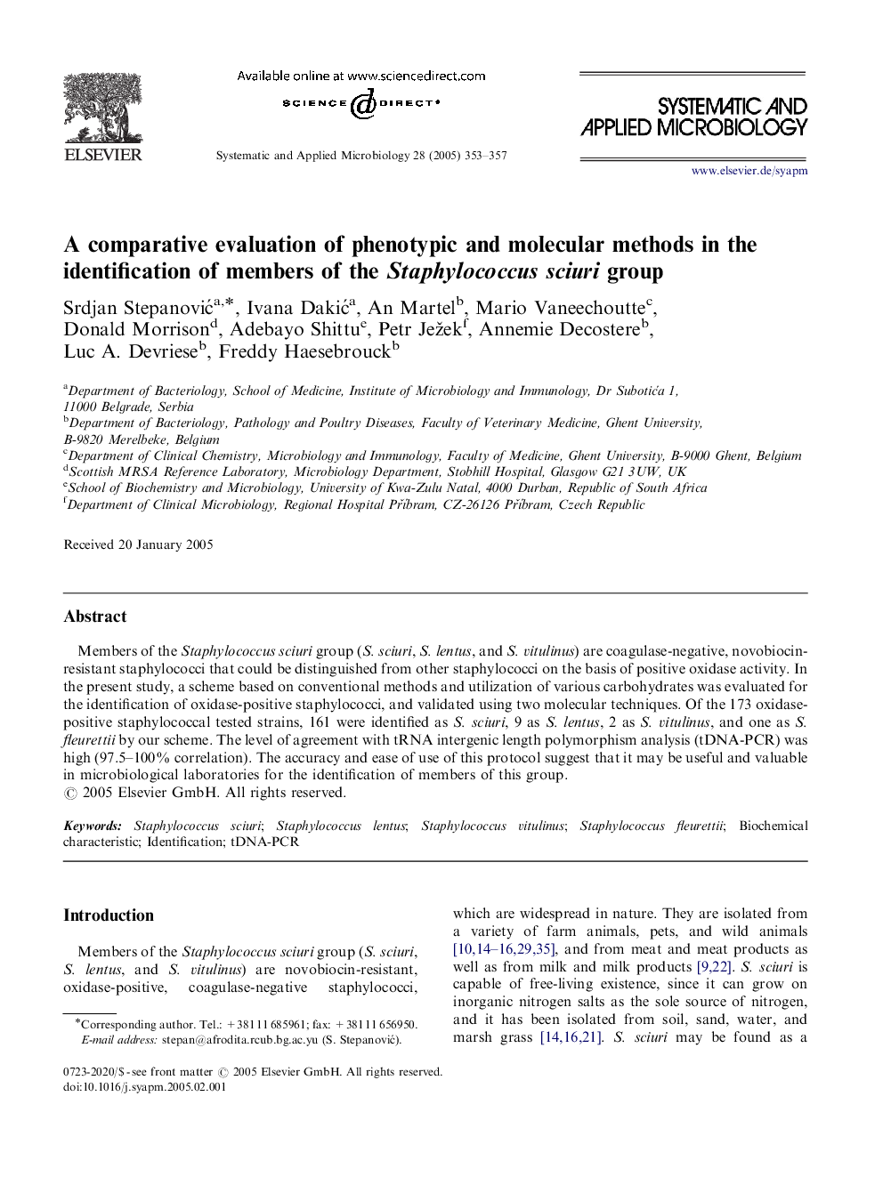 A comparative evaluation of phenotypic and molecular methods in the identification of members of the Staphylococcus sciuri group