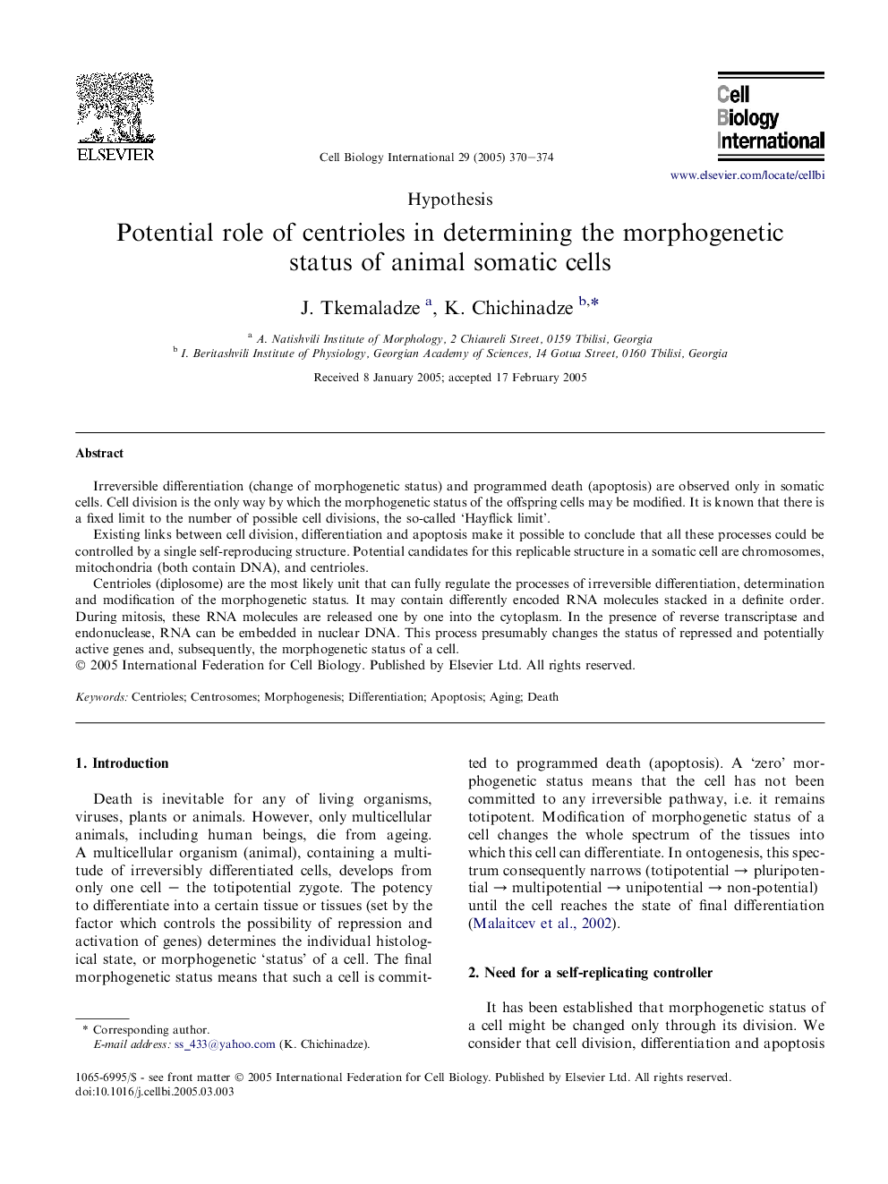 Potential role of centrioles in determining the morphogenetic status of animal somatic cells