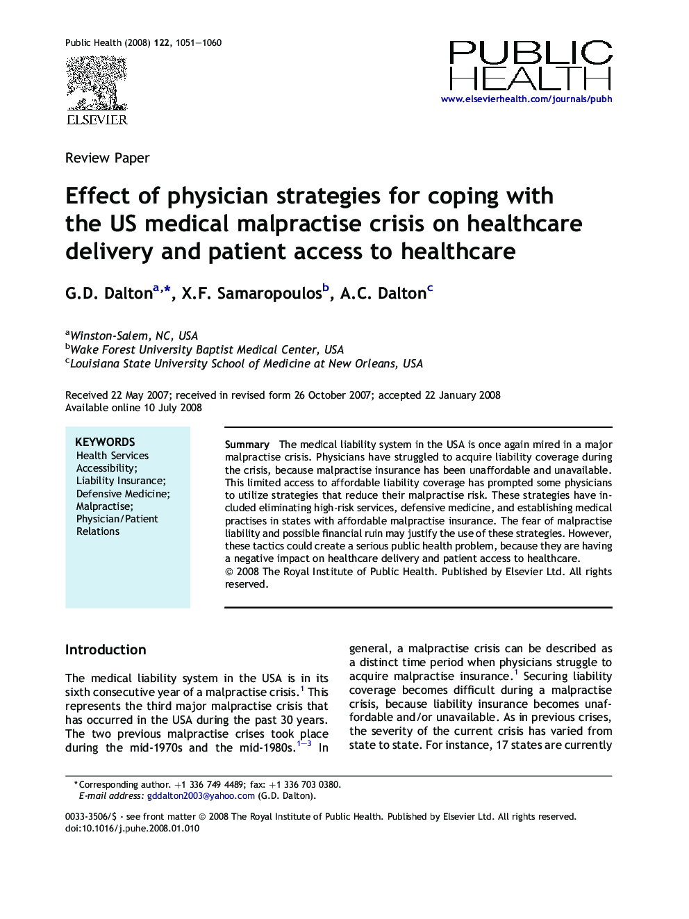 Effect of physician strategies for coping with the US medical malpractise crisis on healthcare delivery and patient access to healthcare