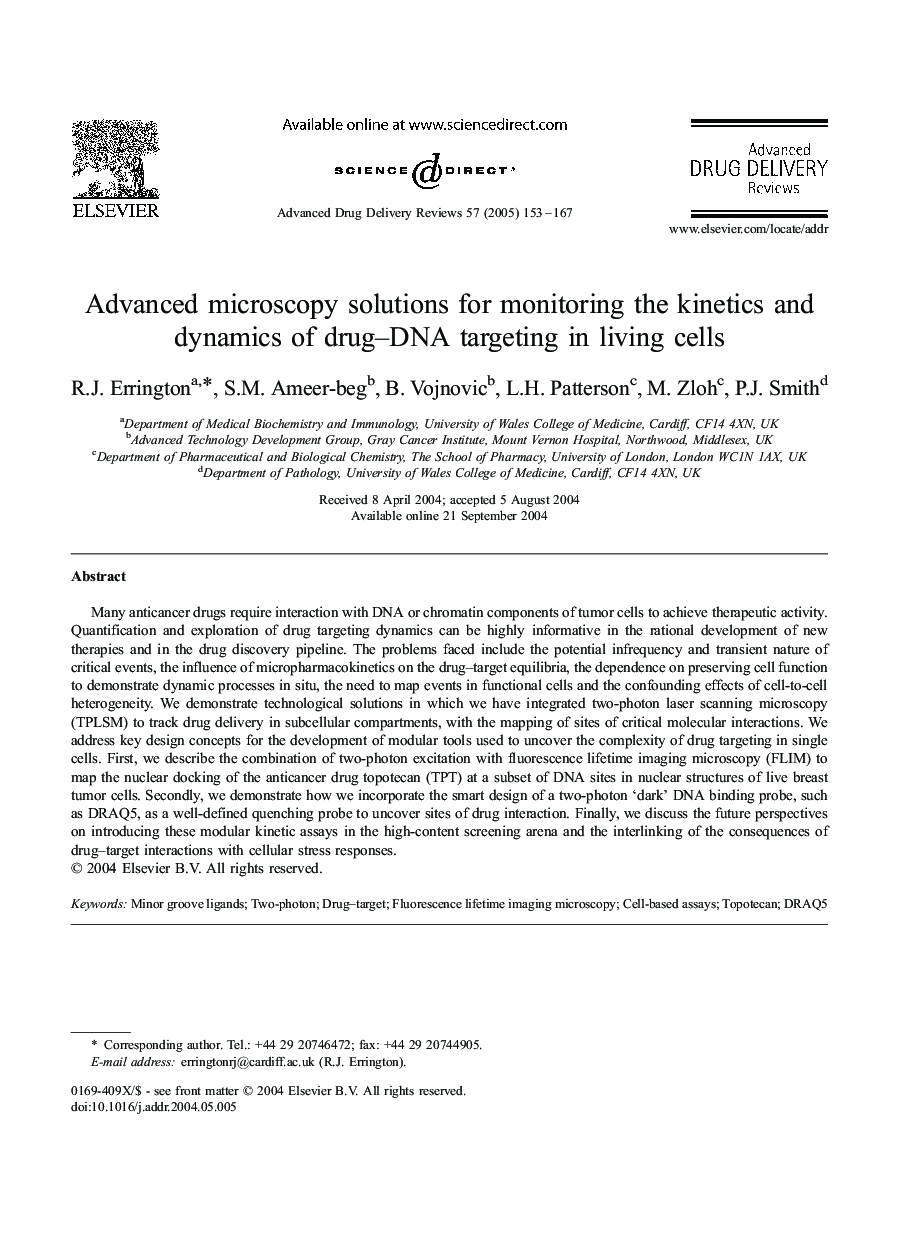 Advanced microscopy solutions for monitoring the kinetics and dynamics of drug-DNA targeting in living cells