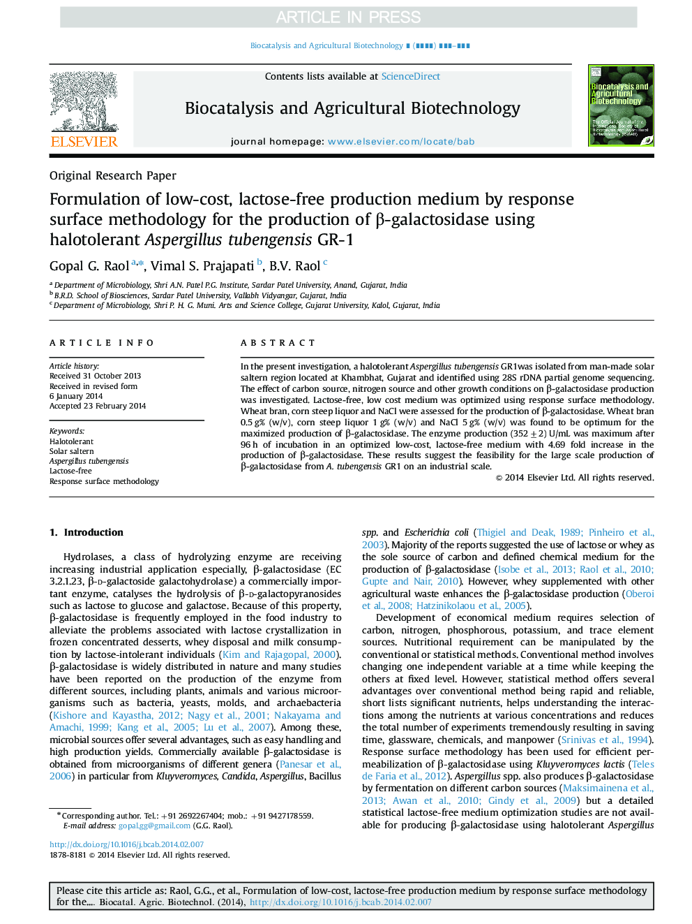 Formulation of low-cost, lactose-free production medium by response surface methodology for the production of Î²-galactosidase using halotolerant Aspergillus tubengensis GR-1