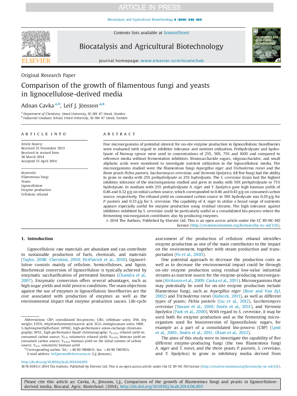 Comparison of the growth of filamentous fungi and yeasts in lignocellulose-derived media