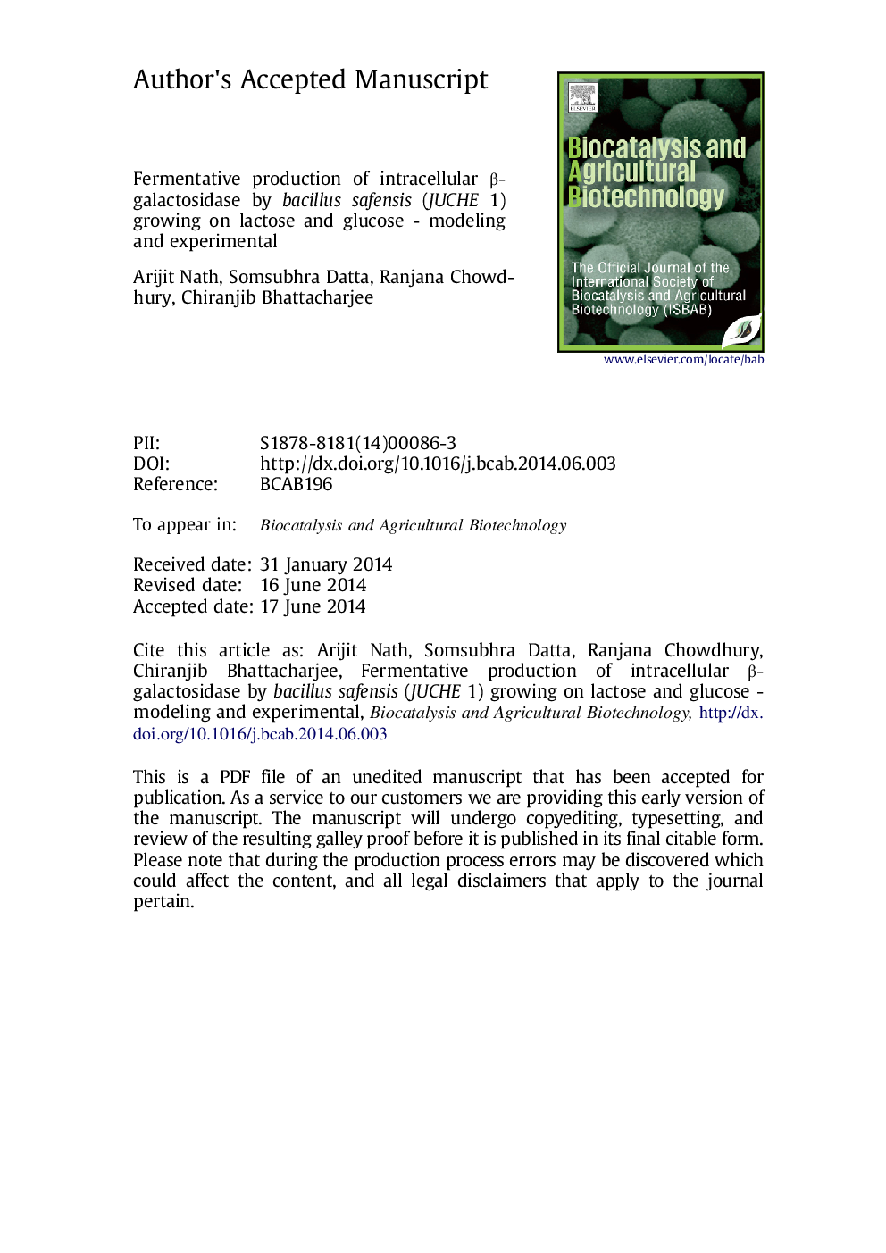 Fermentative production of intracellular Î²-galactosidase by Bacillus safensis (JUCHE 1) growing on lactose and glucose-Modeling and experimental