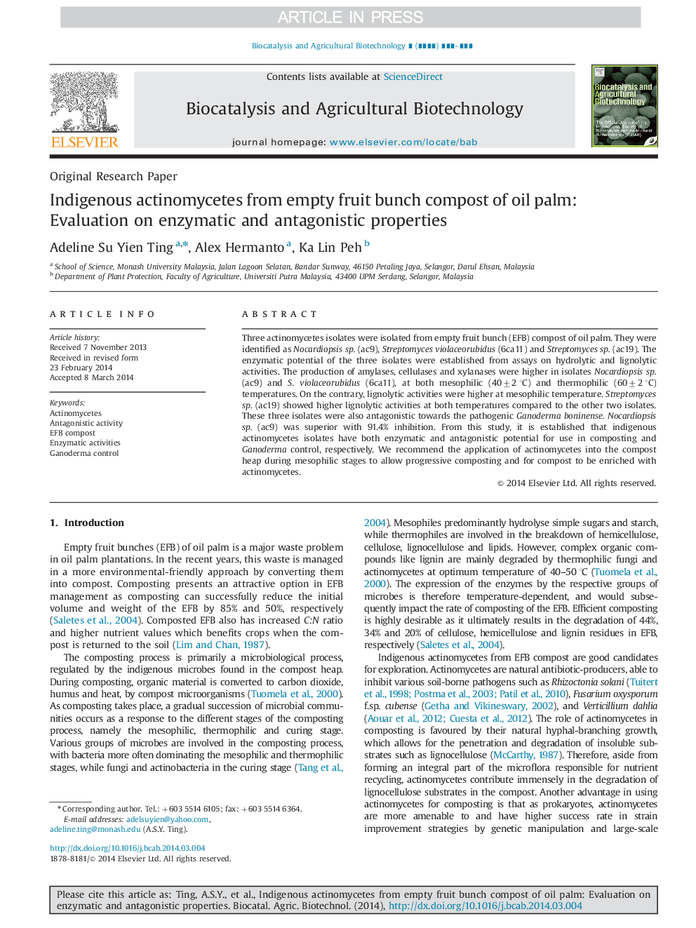 Indigenous actinomycetes from empty fruit bunch compost of oil palm: Evaluation on enzymatic and antagonistic properties