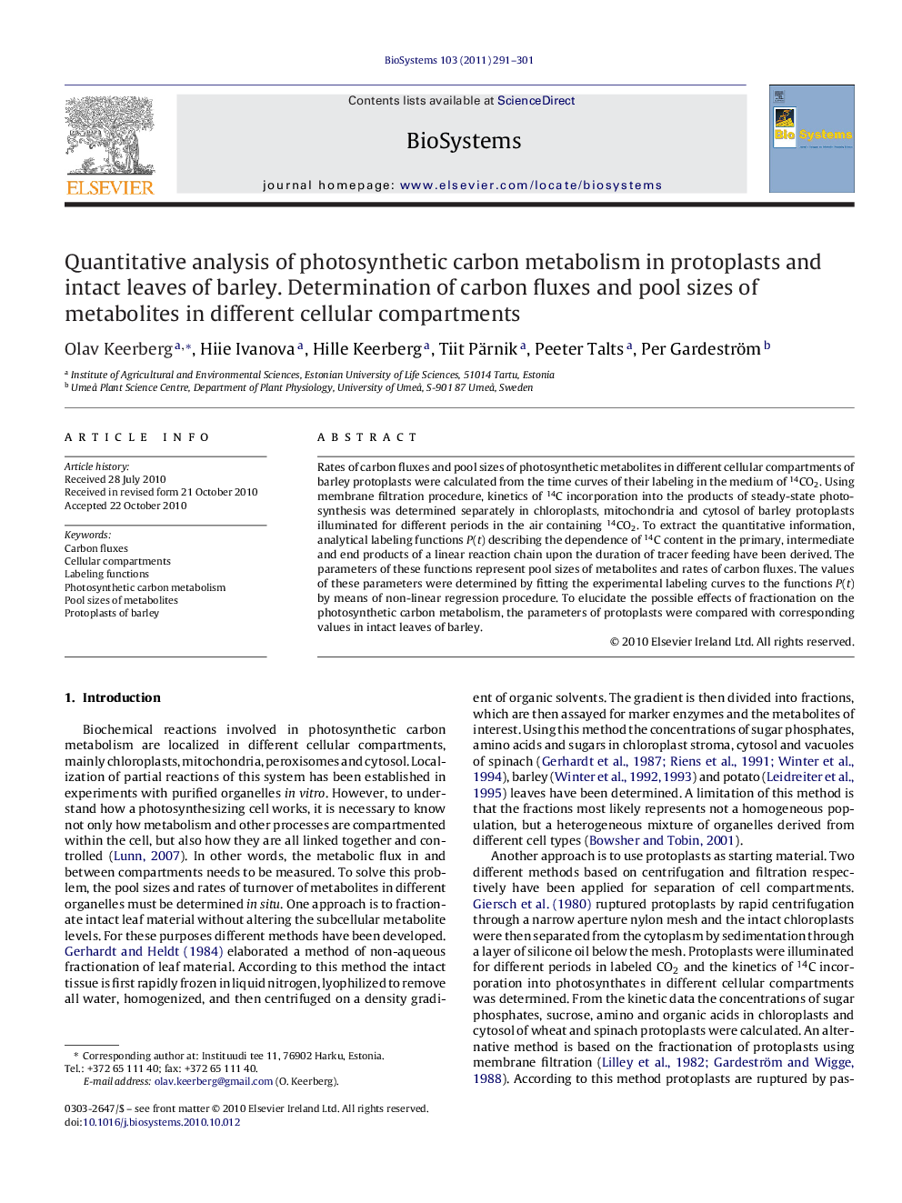 Quantitative analysis of photosynthetic carbon metabolism in protoplasts and intact leaves of barley. Determination of carbon fluxes and pool sizes of metabolites in different cellular compartments