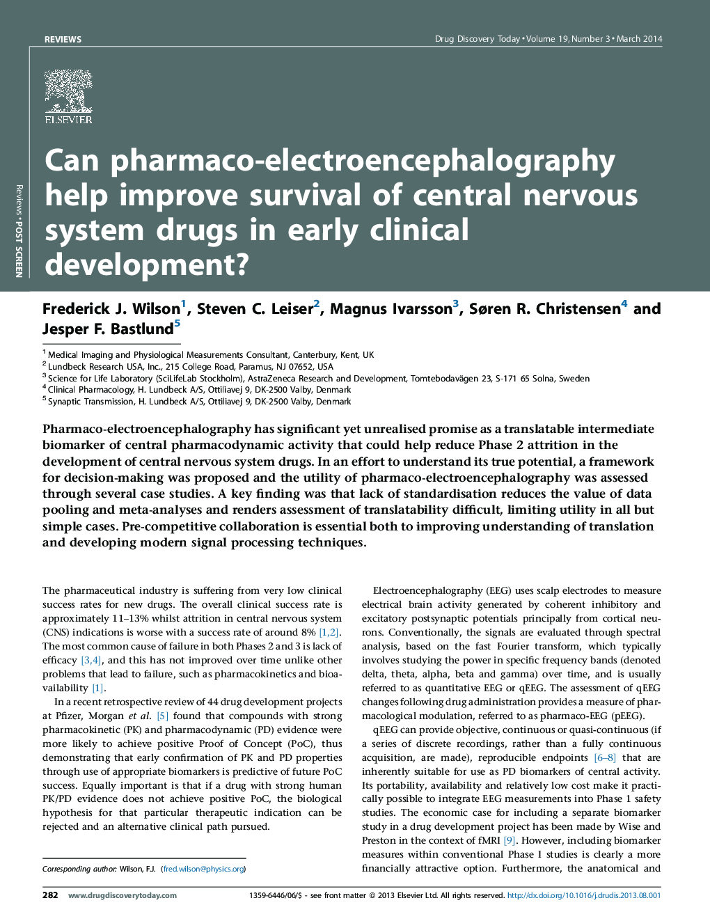 Can pharmaco-electroencephalography help improve survival of central nervous system drugs in early clinical development?