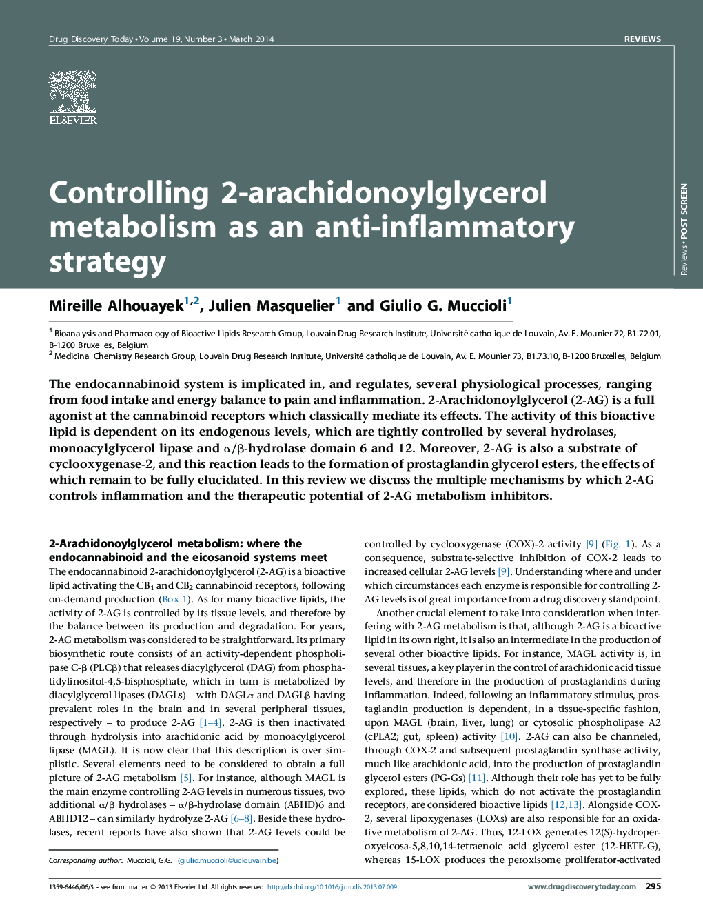 Controlling 2-arachidonoylglycerol metabolism as an anti-inflammatory strategy