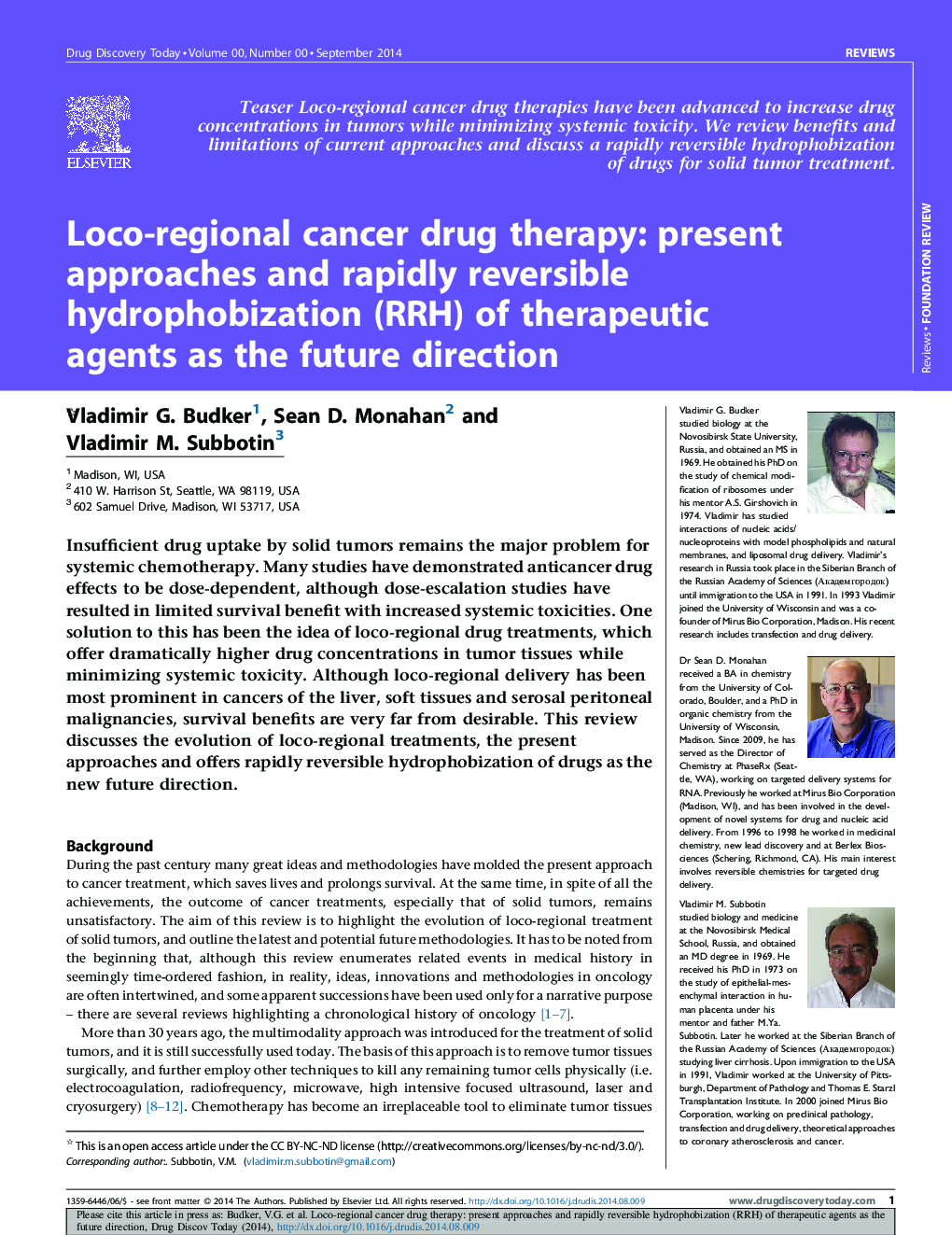Loco-regional cancer drug therapy: present approaches and rapidly reversible hydrophobization (RRH) of therapeutic agents as the future direction