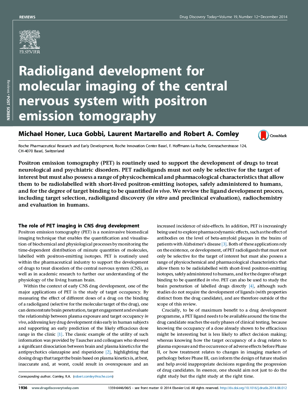 Radioligand development for molecular imaging of the central nervous system with positron emission tomography