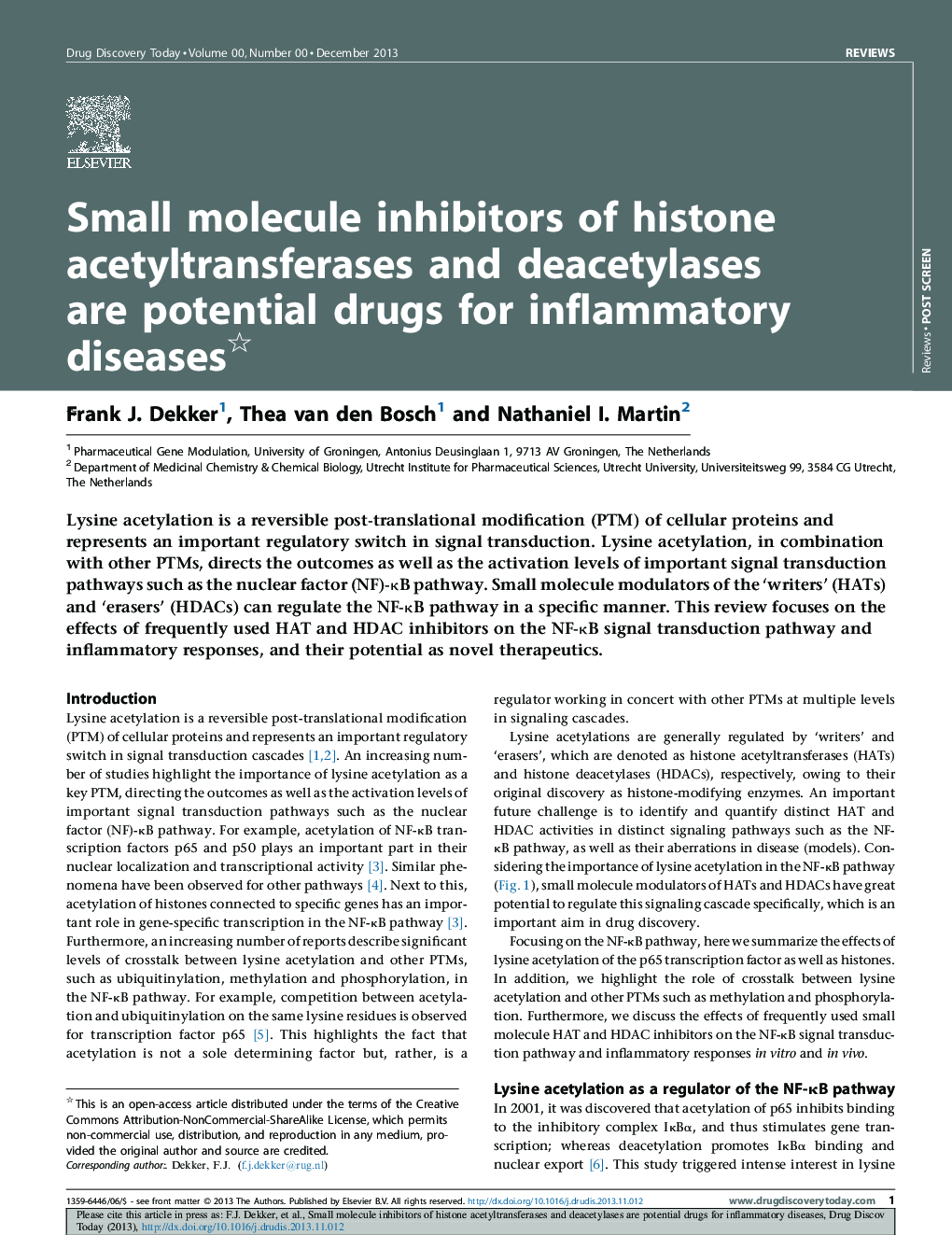 Small molecule inhibitors of histone acetyltransferases and deacetylases are potential drugs for inflammatory diseases
