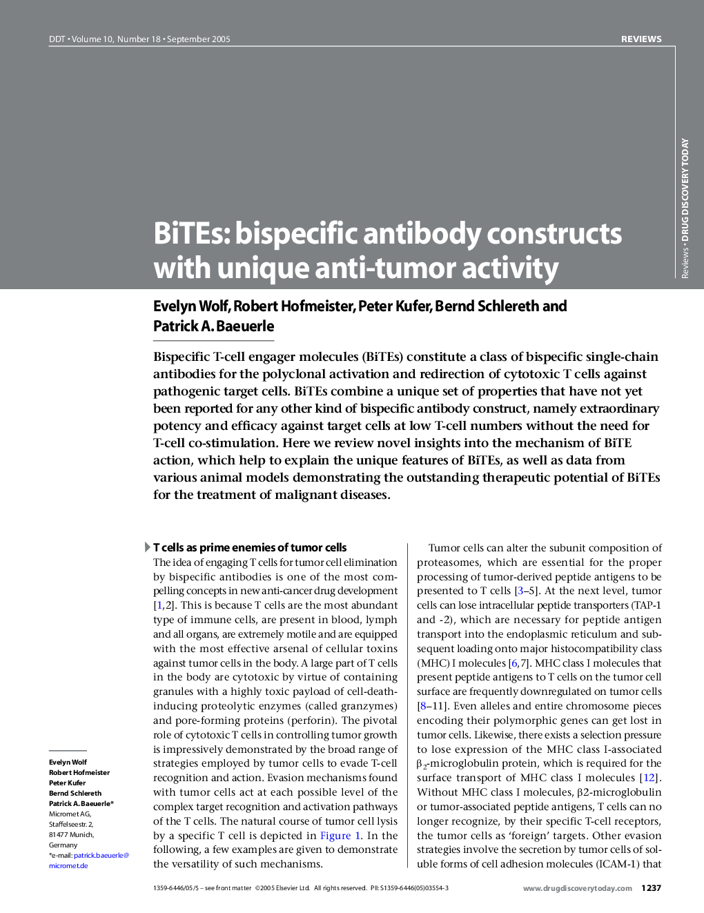 BiTEs: bispecific antibody constructs with unique anti-tumor activity